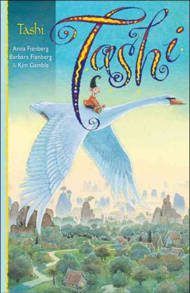 Tashi / written by Anna Fienberg and Barbara Fienberg ; illustrated by Kim Gamble.