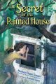 The secret of the painted house  Cover Image