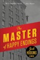 The master of happy endings : a novel  Cover Image