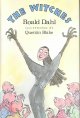 Go to record The witches / Roald Dahl ; Quentin Blake illustrator.
