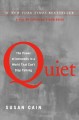 Quiet : the power of introverts in a world that can't stop talking  Cover Image