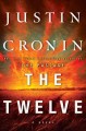 The twelve : a novel  Cover Image