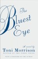 The bluest eye a novel  Cover Image
