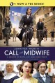 Go to record Call the midwife : a memoir of birth, joy, and hard times