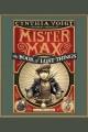 Mister Max : [the book of lost things]  Cover Image