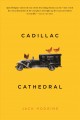 Cadillac Cathedral : a tale  Cover Image