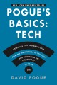 Pogue's basics : essential tips and shortcuts (that no one bothers to tell you) for simplifying the technology in your life  Cover Image