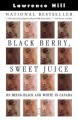 Black berry, sweet juice on being black and white in Canada  Cover Image