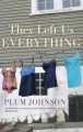 They left us everything : a memoir  Cover Image