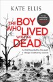 Go to record The boy who lived with the dead