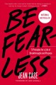 Be fearless : 5 principles for a life of breakthroughs and purpose  Cover Image