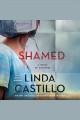 Shamed : a novel of suspense  Cover Image