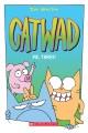 Catwad. Me, three!  Cover Image