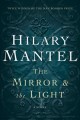 The mirror & the light  Cover Image