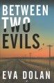 Between Two Evils. Cover Image