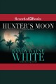 Hunter's moon Doc ford series, book 14. Cover Image