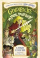 Goldilocks : wanted dead or alive : a graphic novel from The land of stories  Cover Image