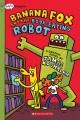 Banana Fox and the book-eating robot Cover Image
