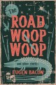 The road to Woop Woop and other stories  Cover Image