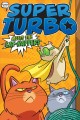 Go to record Super Turbo, Vol. 7 Super Turbo Meets the Cat-Nappers.