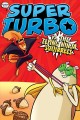 Super Turbo vs. the flying ninja squirrels. 2  Cover Image