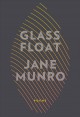 Glass float : poems  Cover Image
