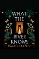 What the River Knows Cover Image